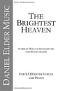 The Brightest Heaven SATB choral sheet music cover